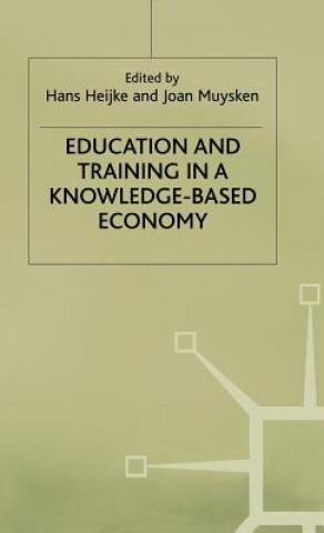 Kniha Education and Training in a Knowledge-Based Economy H. Heijke