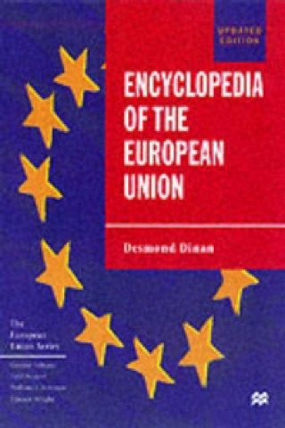 Książka Encyclopedia of the European Union Desmond Dinan