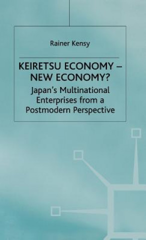 Könyv Keiretsu Economy - New Economy? Rainer Kensy
