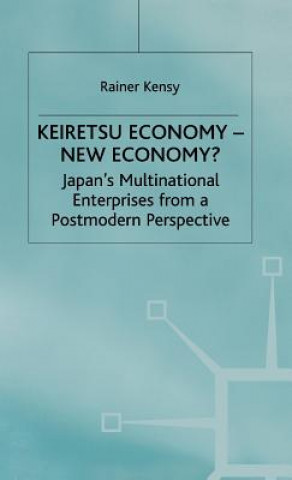 Knjiga Keiretsu Economy - New Economy? Rainer Kensy