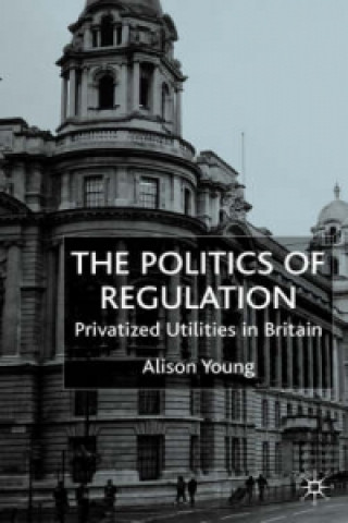 Carte Politics of Regulation Alison Young