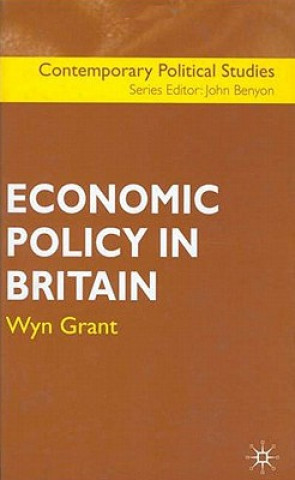 Book Economic Policy in Britain Wyn Grant