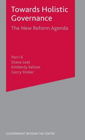 Libro Towards Holistic Governance Perri 6