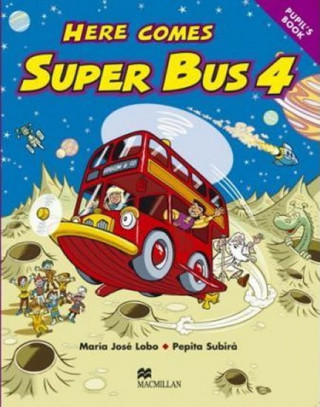 Kniha Here Comes Super Bus 4 PB International M.J. Lobo