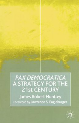 Livre Pax Democratica James Robert Huntley