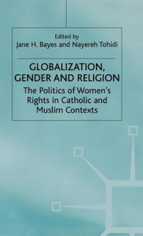 Książka Globalization, Religion and Gender J. Bayes