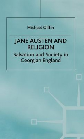 Kniha Jane Austen and Religion Michael Giffin