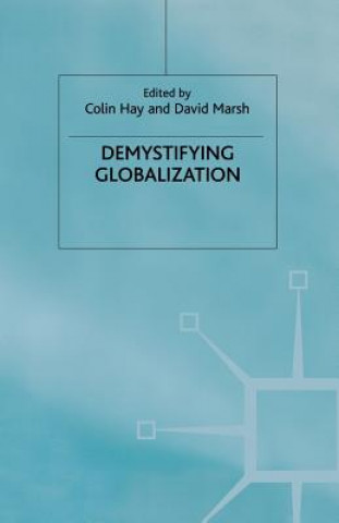 Kniha Demystifying Globalization Colin Hay