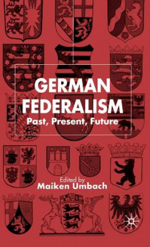 Książka German Federalism M. Umbach