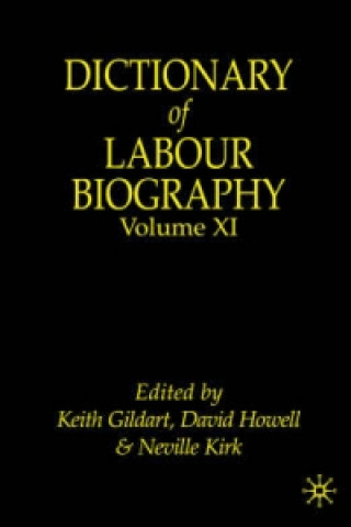 Carte Dictionary of Labour Biography K. Gildart