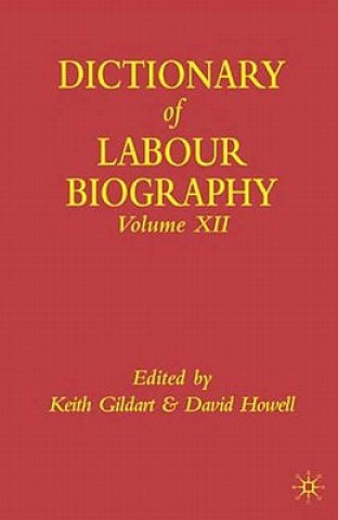 Książka Dictionary of Labour Biography K. Gildart