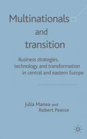 Knjiga Multinationals and Transition Julia Manea