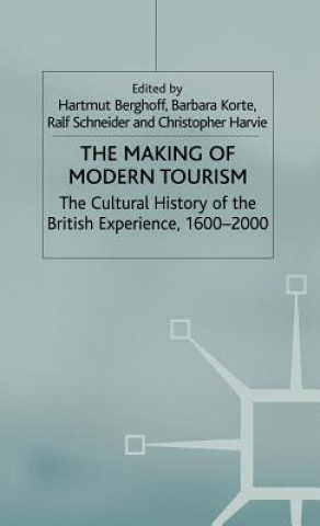 Carte Making of Modern Tourism Barbara Korte