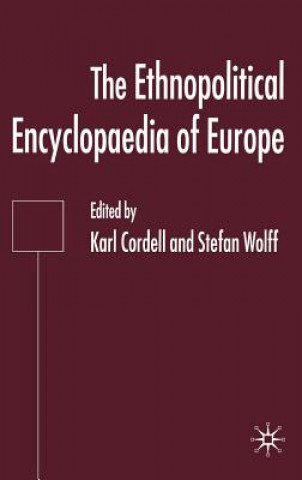 Książka Ethnopolitical Encyclopaedia of Europe Karl Cordell