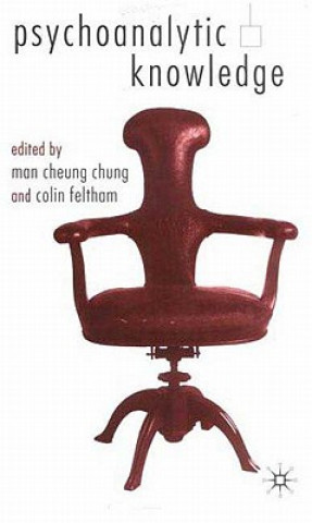 Βιβλίο Psychoanalytic Knowledge M. Chung