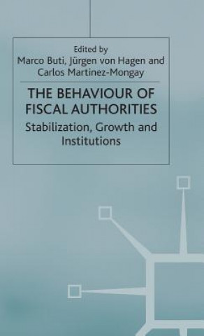 Kniha Behaviour of Fiscal Authorities Jurgen von Hagen