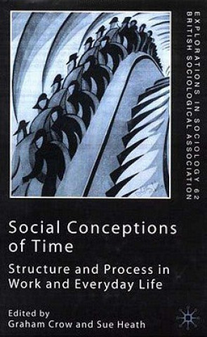 Książka Social Conceptions of Time Graham Crow