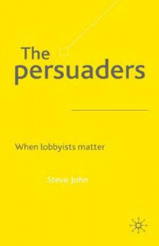 Knjiga Persuaders Steve John