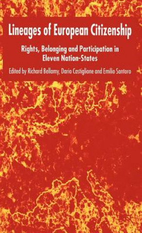 Kniha Lineages of European Citizenship Richard Bellamy