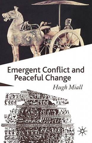 Книга Emergent Conflict and Peaceful Change Hugh Miall