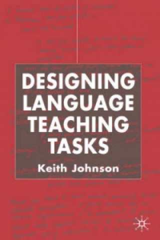 Książka Designing Language Teaching Tasks Keith Johnson