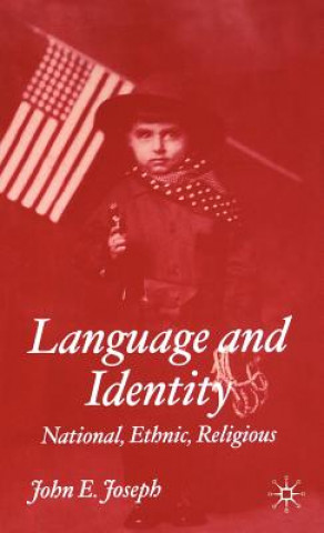 Książka Language and Identity John E. Joseph