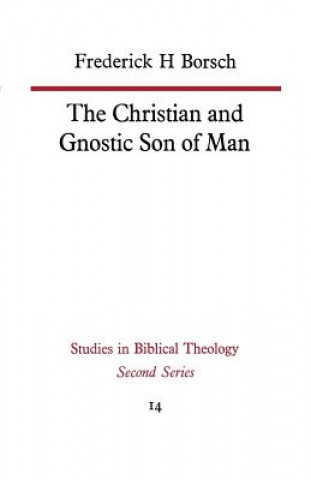 Buch Christian and Gnostic Son of Man Frederick H. Borsch