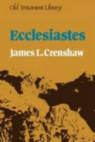 Könyv Ecclesiastes James L. Crenshaw