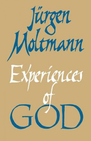 Carte Experiences of God Jurgen Moltmann