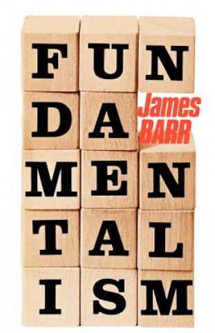 Kniha Fundamentalism James Barr