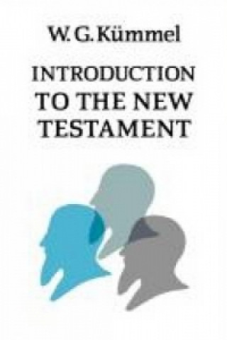 Könyv Introduction to the New Testament W. G. Kuemmel