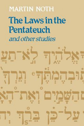 Livre Lwas in the Pentateuch and other studies Martin Noth