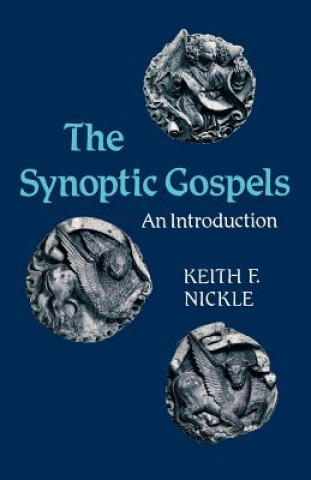 Knjiga Synoptic Gospels Keith F. Nickle