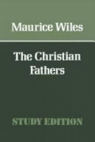 Carte Christian Fathers Maurice F. Wiles