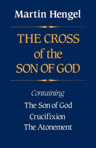 Kniha Cross of the Son of God Martin Hengel