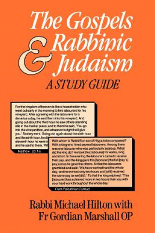 Kniha Gospels and Rabbinic Judaism Michael Hilton