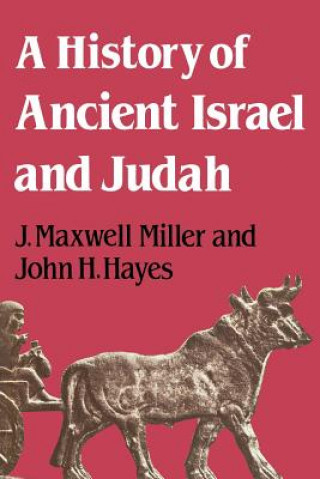 Buch History of Ancient Israel and Judah J.Maxwell Miller