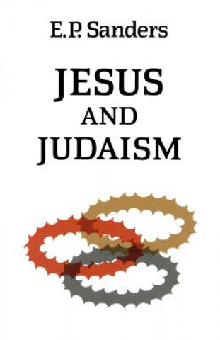 Kniha Jesus and Judaism E. P. Sanders