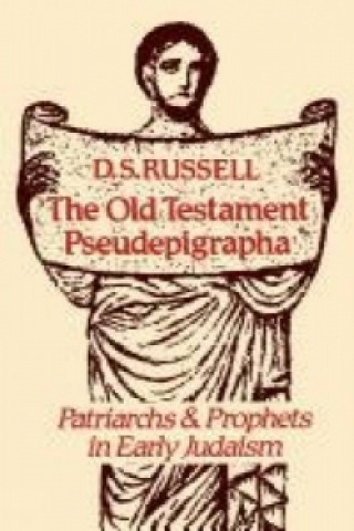 Kniha Old Testament Pseudepigrapha D. S. Russell