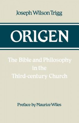 Knjiga Origen Joseph Wilson Trigg