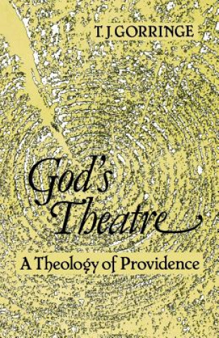 Kniha God's Theatre Timothy Gorringe