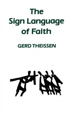 Książka Sign Language of Faith Gerd Theissen