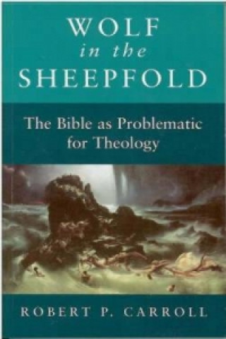 Knjiga Wolf in the Sheepfold Robert P. Carroll