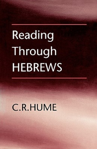 Knjiga Reading Through Hebrews C.R. Hume