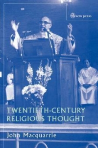 Carte Twentieth-century Religious Thought John Macquarrie