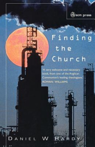 Carte Finding the Church Daniel W. Hardy