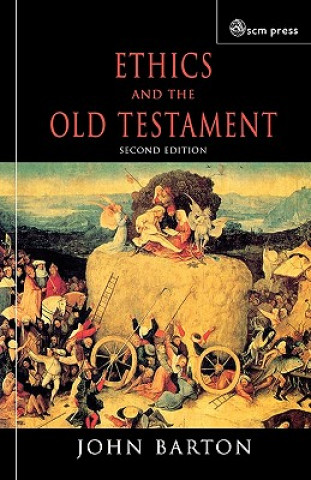 Kniha Ethics and the Old Testament John Barton