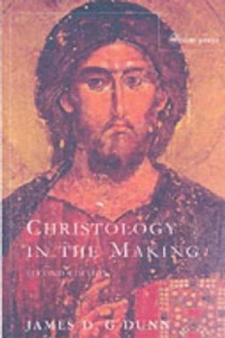 Book Christology in the Making James D. G. Dunn