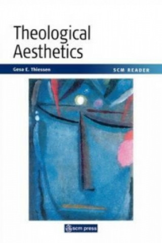 Kniha Theological Aesthetics Gesa Elsbeth Thiessen