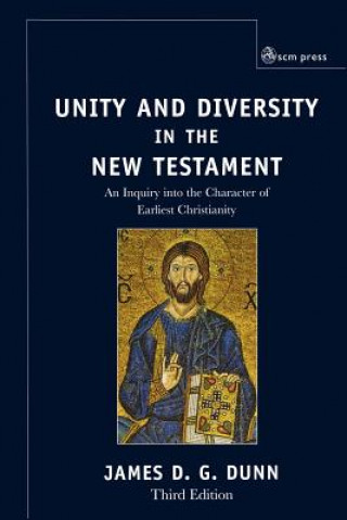 Könyv Unity and Diversity in the New Testament James D. G. Dunn